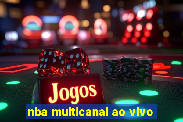 nba multicanal ao vivo